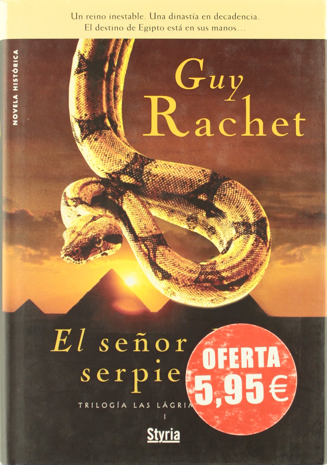 Señor de las serpientes, el - trilogia las lagrimas de isis I book