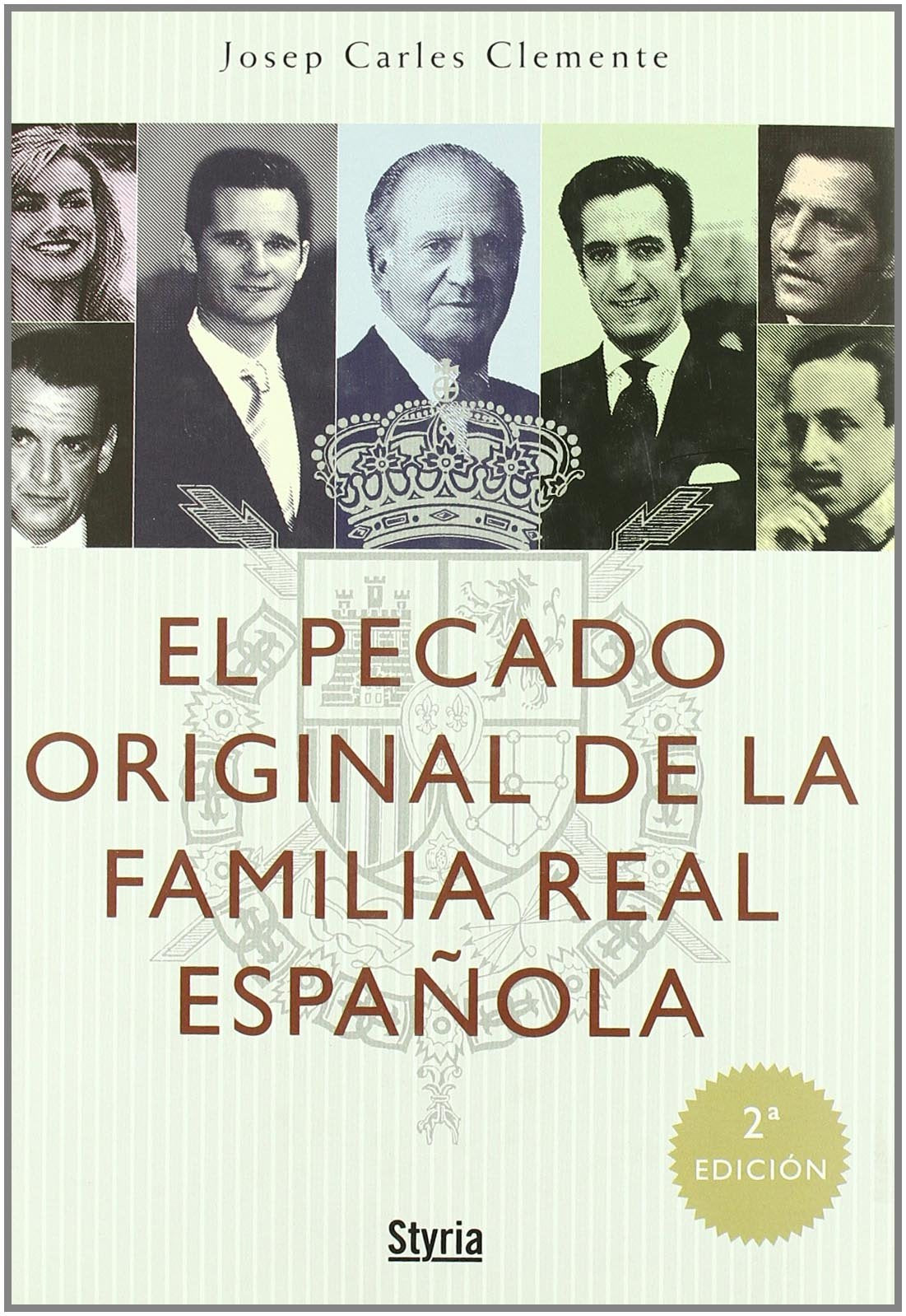 El Pecado Original de La Familia Real Espanola book