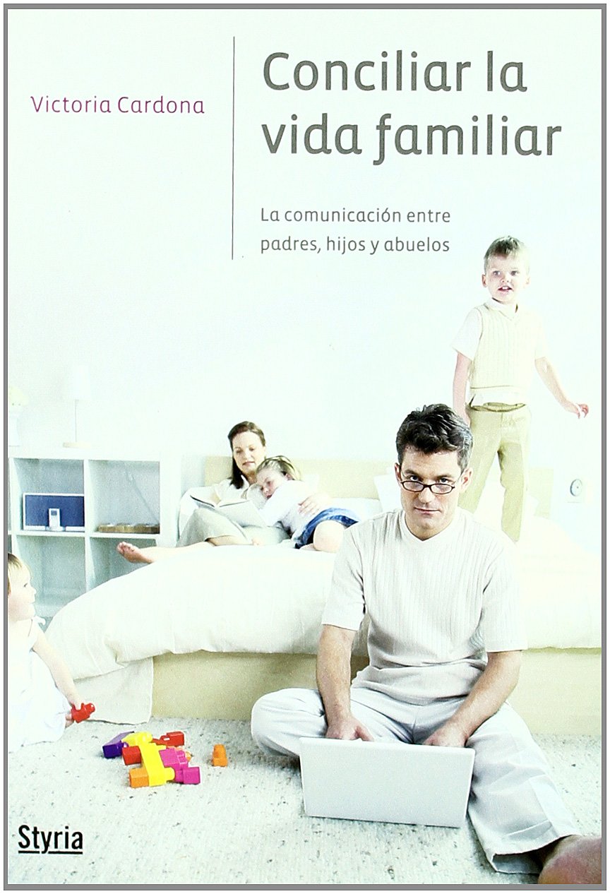 CONCILIAR LA VIDA FAMILIAR Learning & Reference