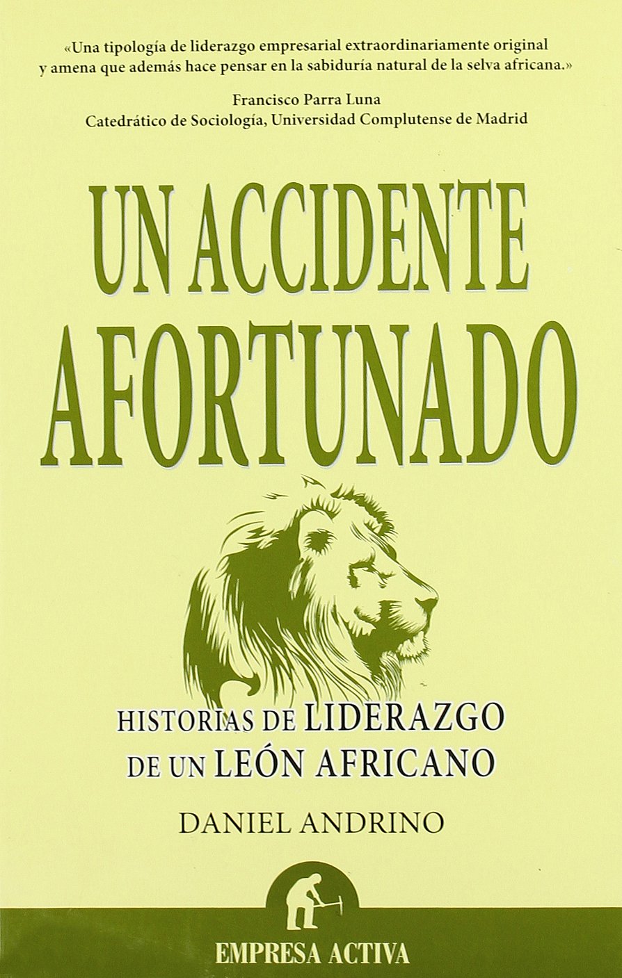 Un accidente afortunado (Narrativa empresarial) Business, Finance & Career