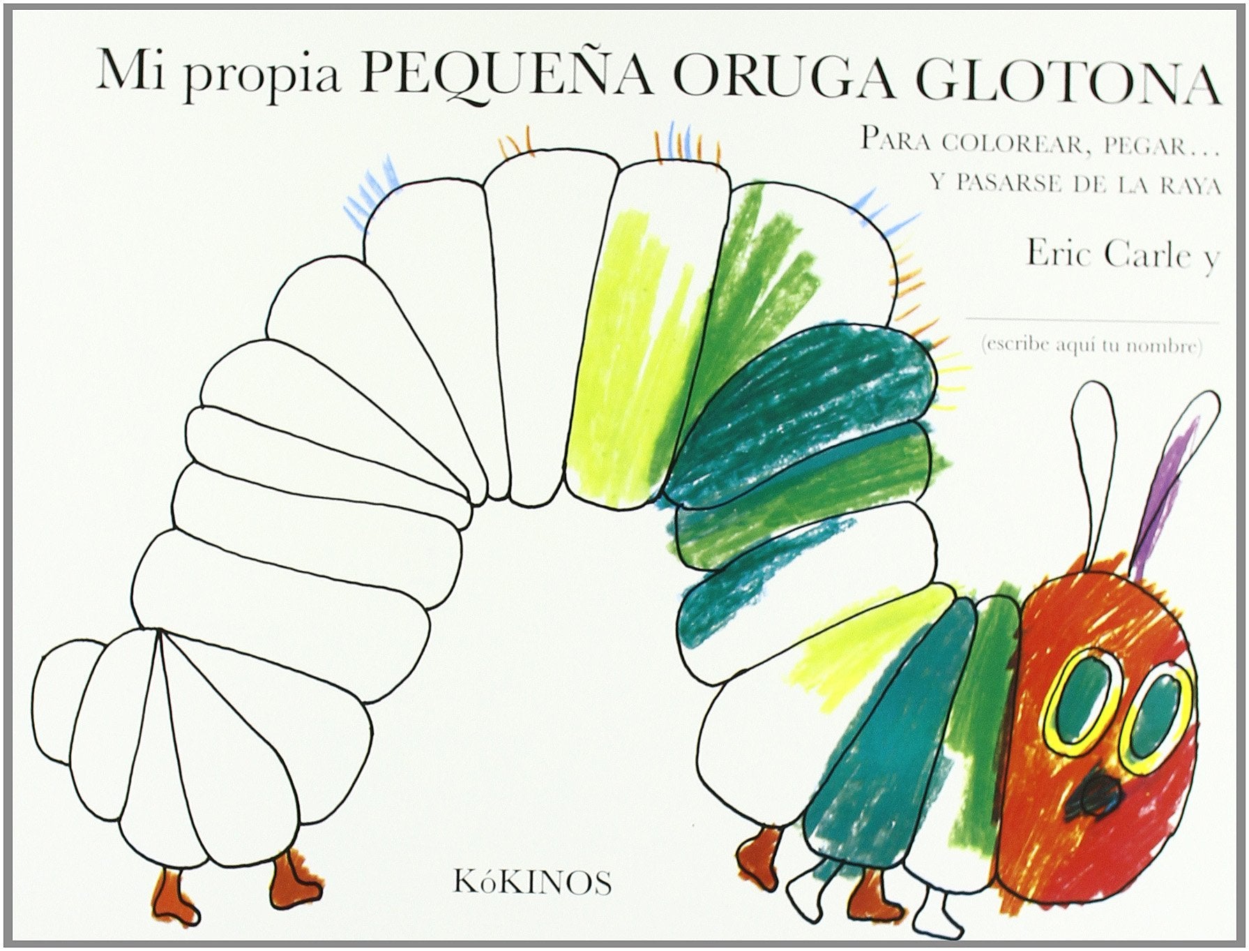 Mi propia pequeña oruga glotona: My Own Very Hungry Caterpillar book