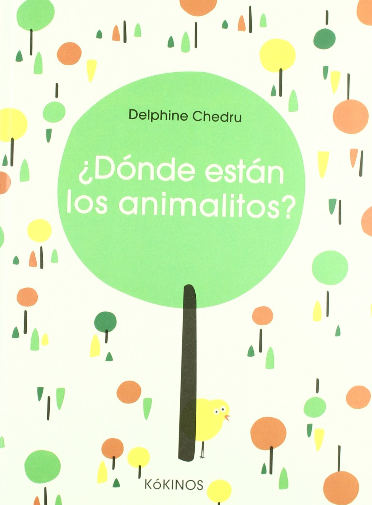 ¿Dónde están los animalitos?: Cherchez la petite bête ! Contemporary literature