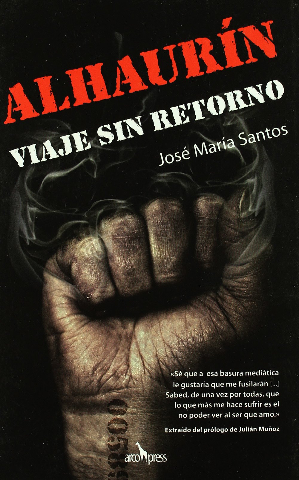 Alhaurín : viaje sin retorno a la prisión de los famosos Learning & Reference