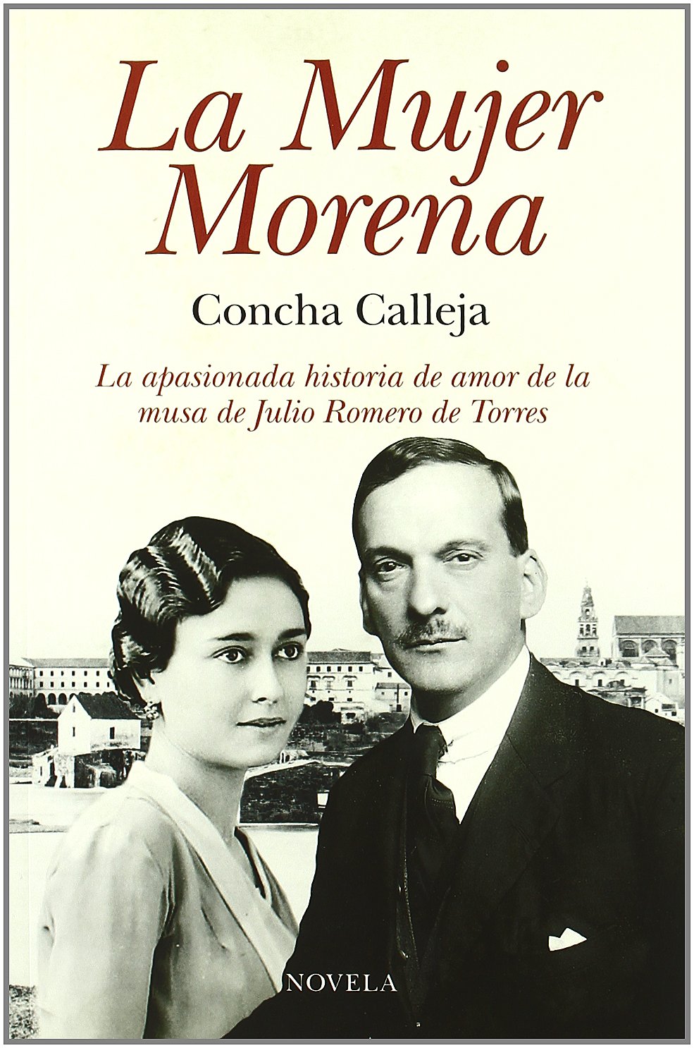 Martínez Calleja, C: Mujer morena : la apasionada historia d Contemporary literature