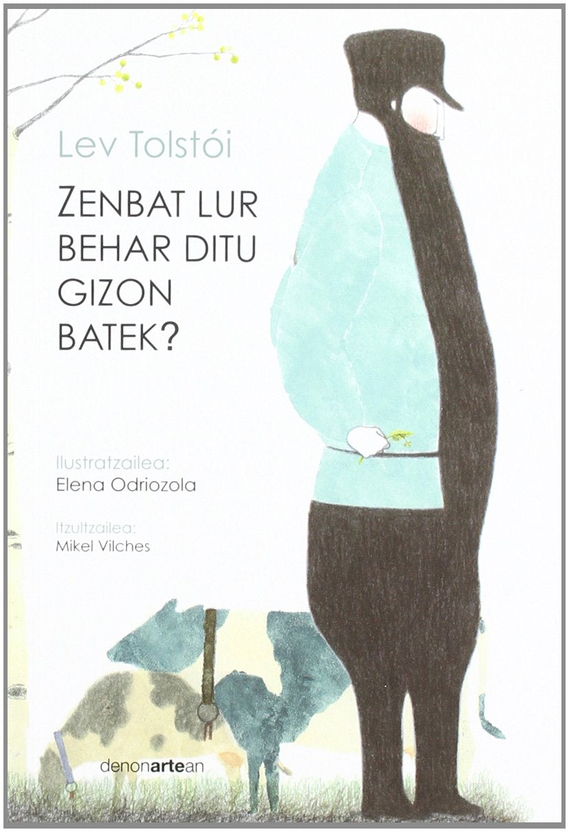 Zenbat lur behar ditu gizon batek? book