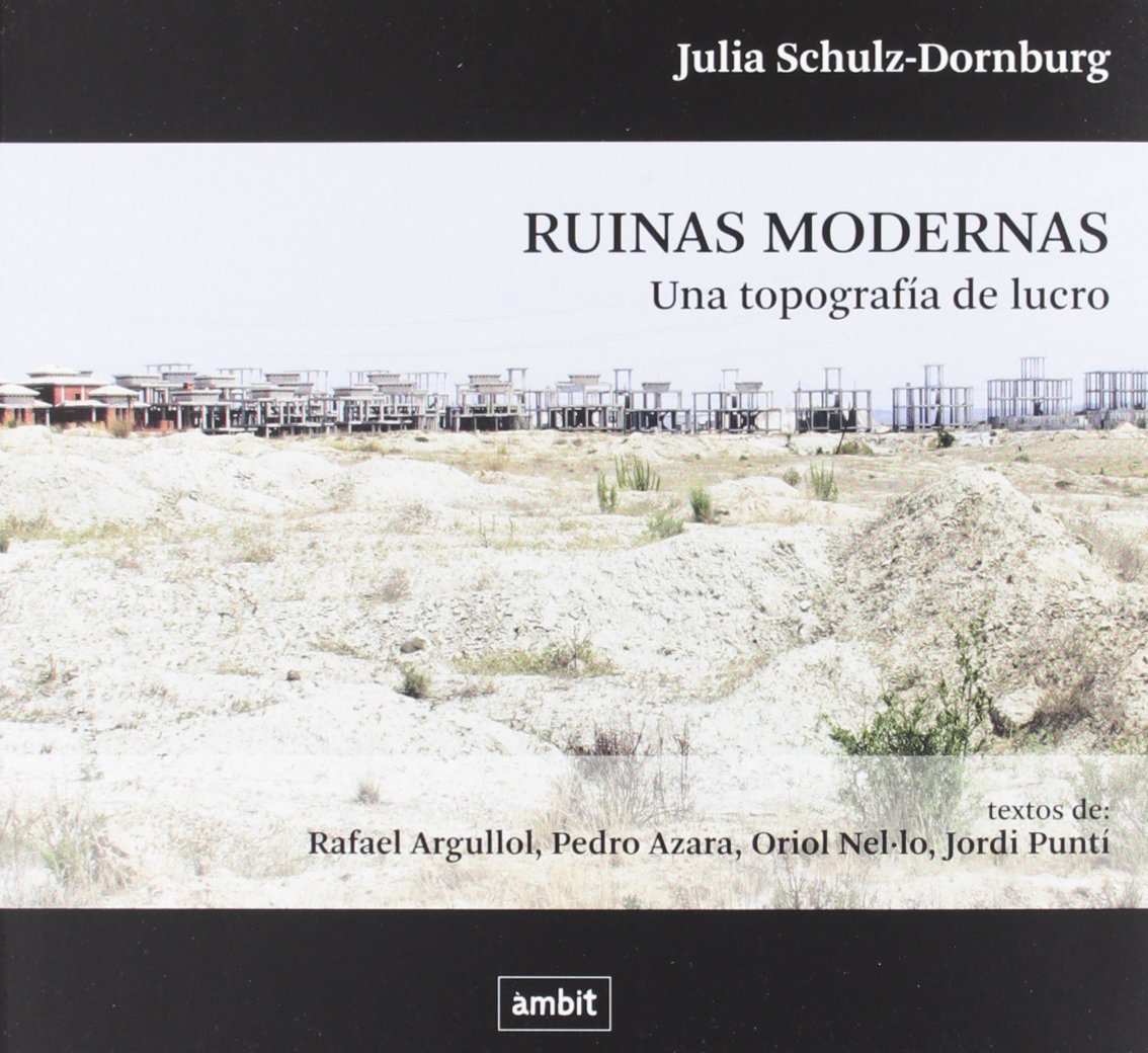 Ruinas modernas : una topografia de lucro Social Sciences