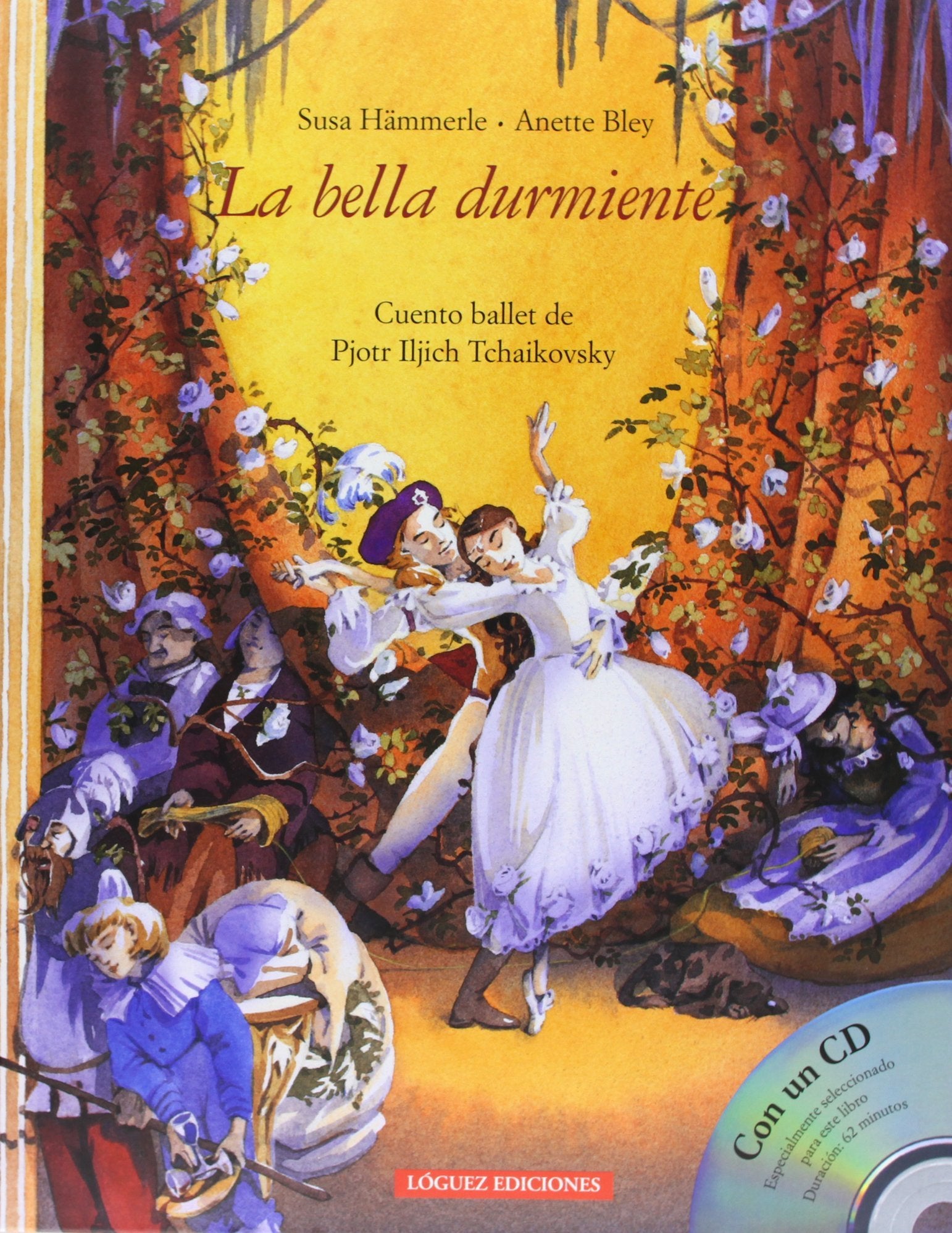 La Bella Durmiente: Cuento Ballet de Pjotr Iljich Tchaikovsky [With CD] Health, Nutrition & Fitness