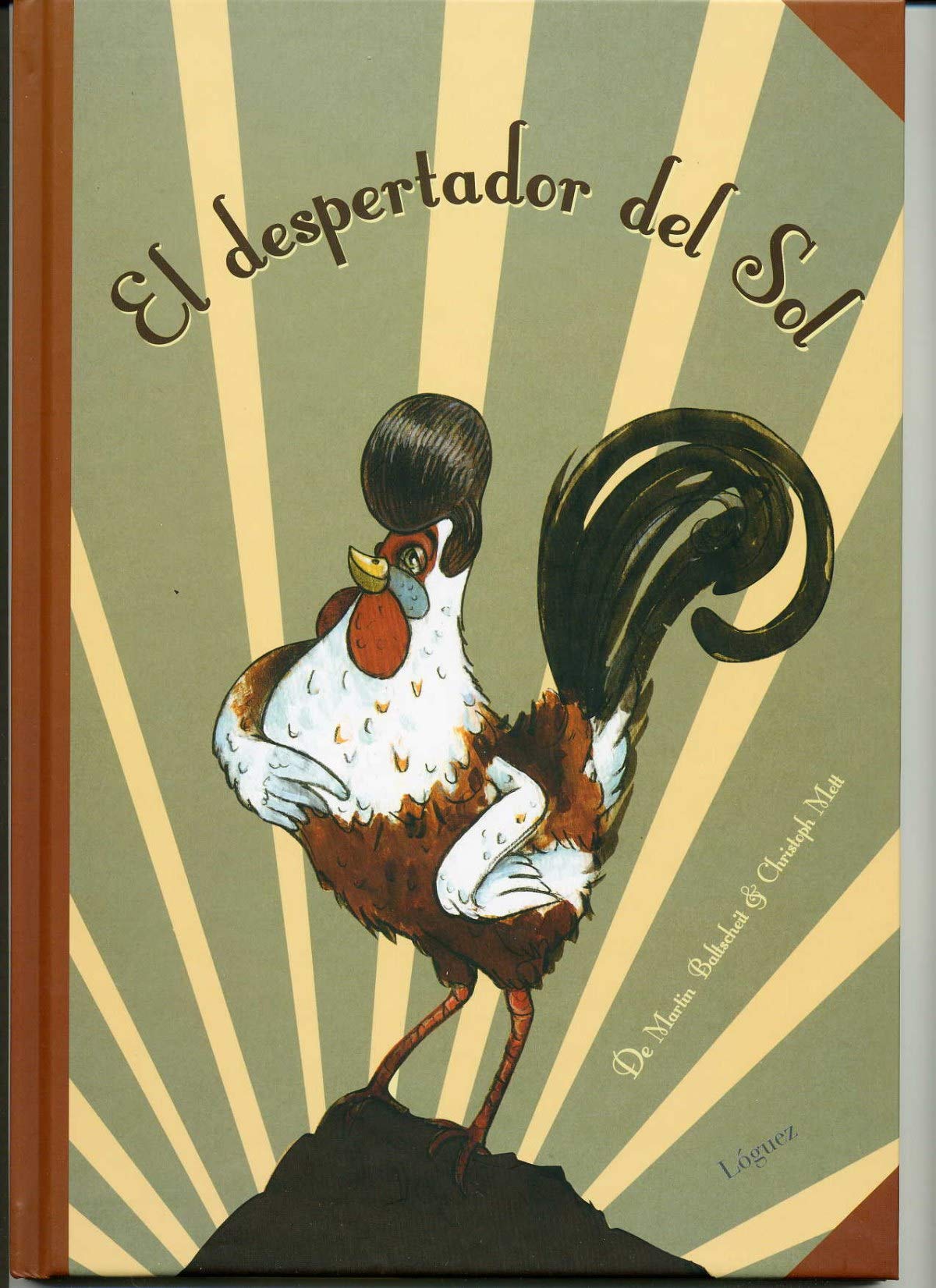 El despertador del sol/ The Sun's Alarm Clock book