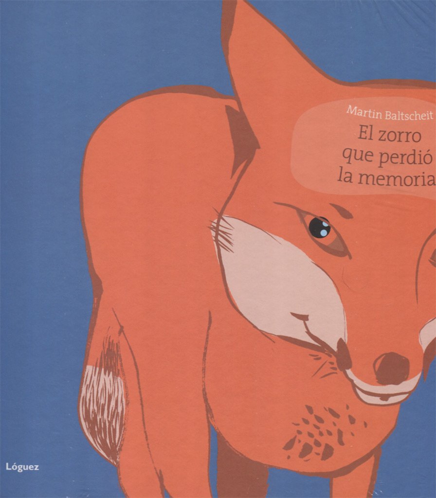 El zorro que perdió la memoria/ The Fox Who Lost His Memory book
