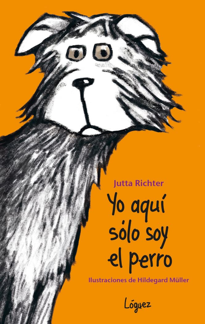 Yo aquí sólo soy el perro Novels & Short Stories