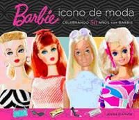 Barbie, icono de moda/ Barbie All Dolled Up book