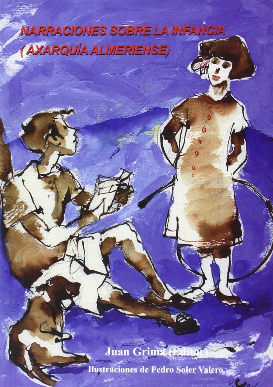Narraciones sobre la infancia (Axarquía almeriense) book