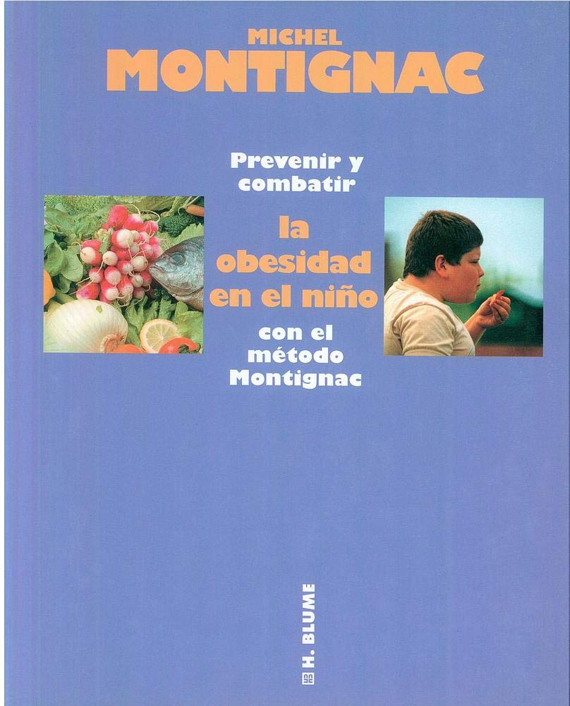 Prevenir y combatir la obesidad en el niño con el método Montignac book