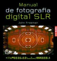 Manual de fotografía digital SLR Social Sciences