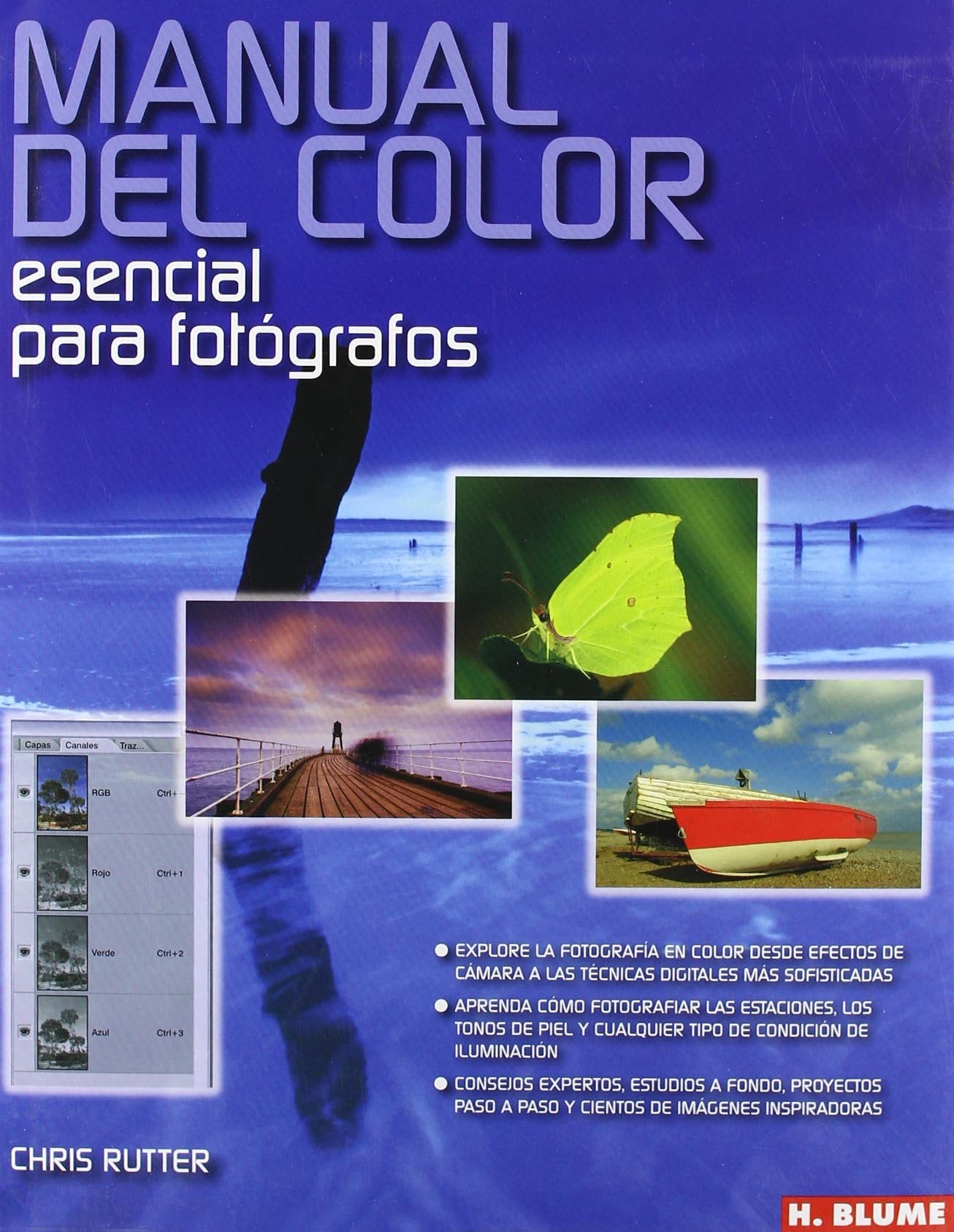 Rutter, C: Manual del color : esencial para fotógrafos Philosophy