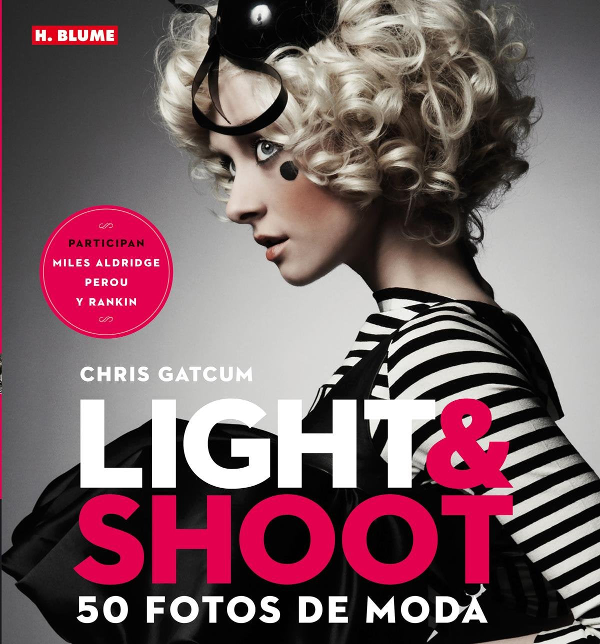 Light & Shoot: 50 fotos de moda book