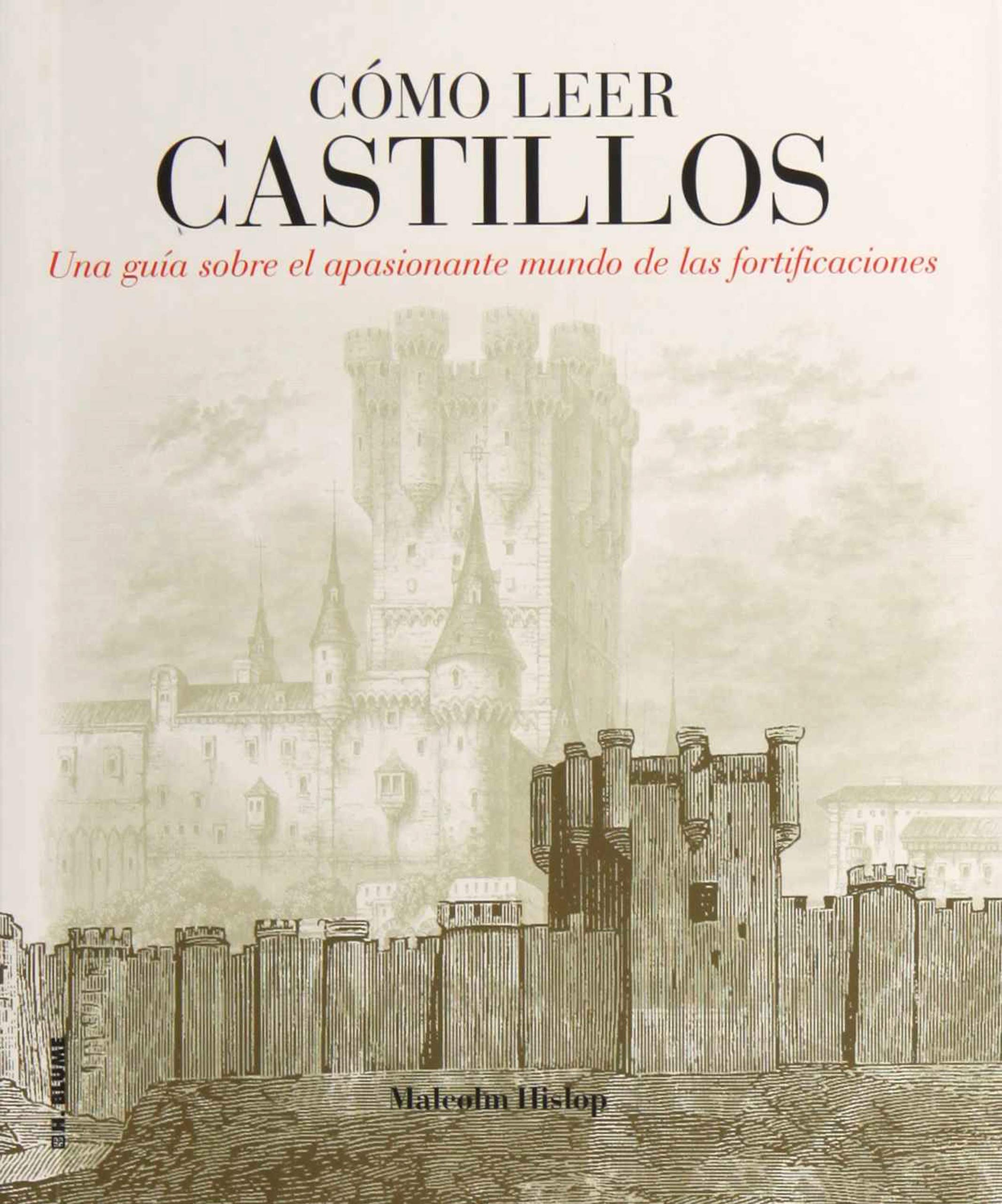 Cómo leer castillos : un curso intensivo para entender las fortificaciones Social Sciences