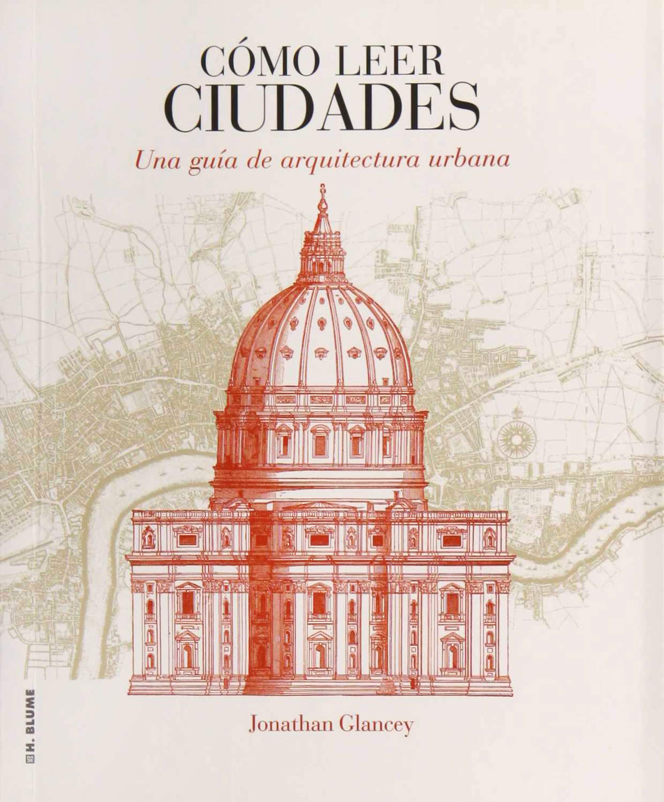 Cómo leer ciudades : una guía de arquitectura urbana Social Sciences