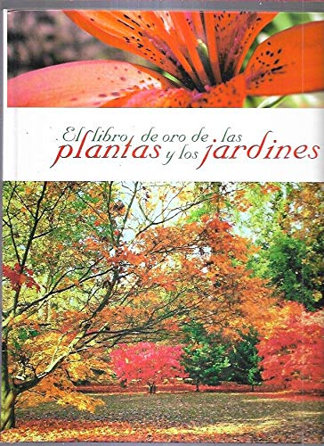 LIBRO DE LAS PLANTAS Y LOS JARDINES book