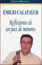 Emilio Calatayud : reflexiones de un juez de menores book