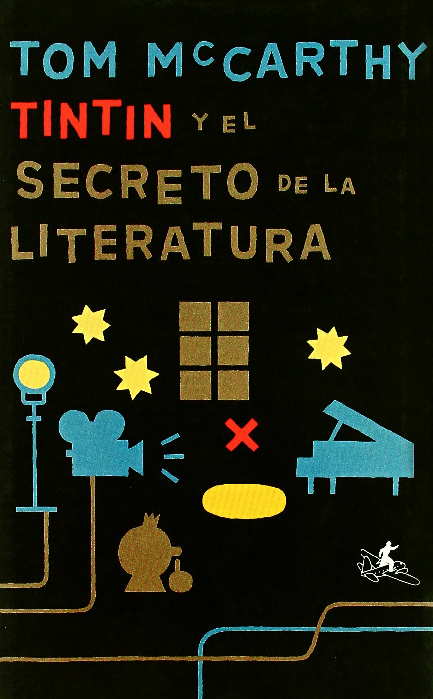 Tintín y el secreto de la literatura Social Sciences
