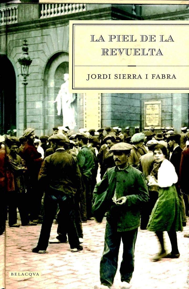 Piel de la revuelta, la (Novela Historica) Books