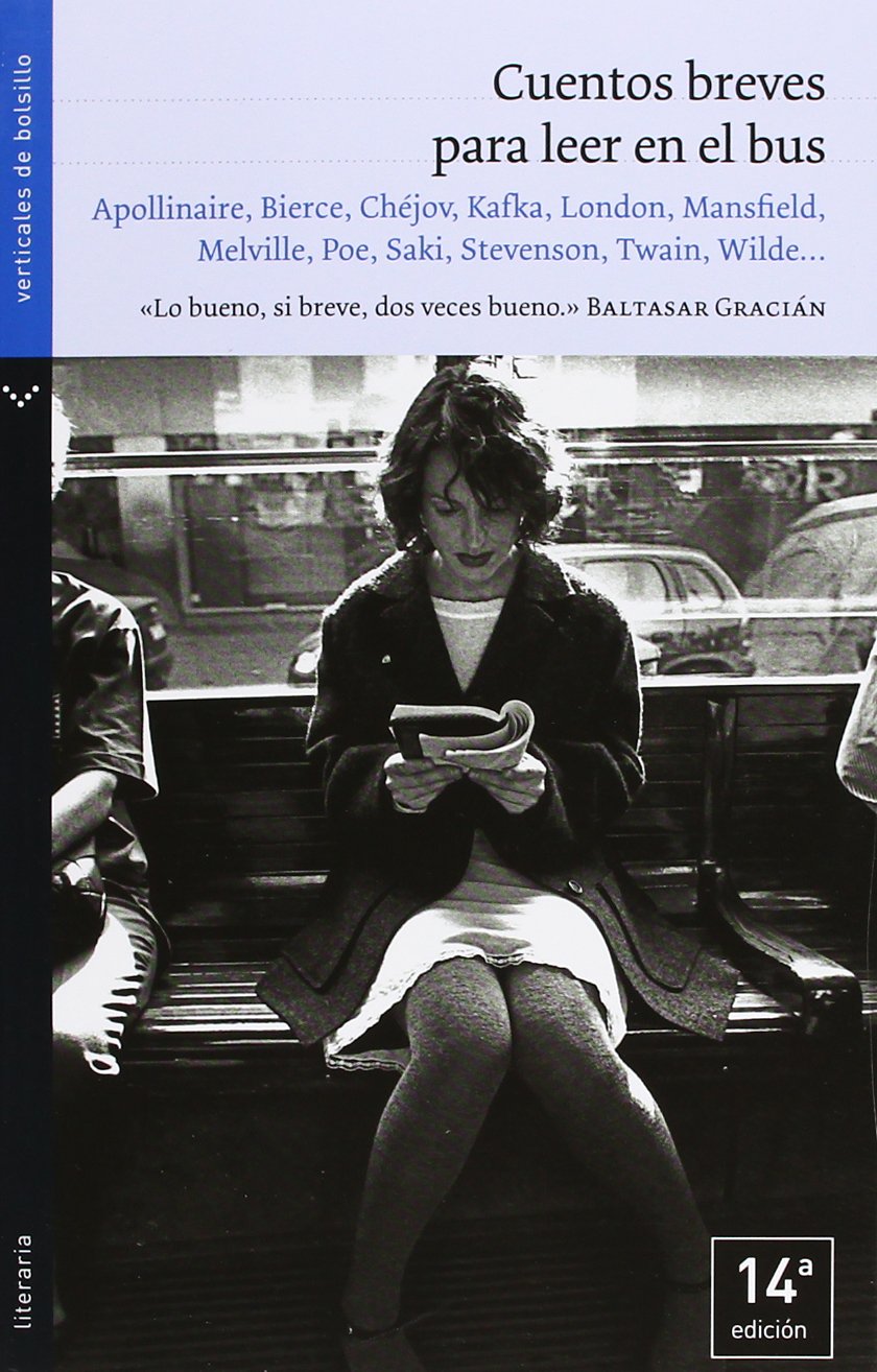 Cuentos breves para leer en el bus (Literaria) Fiction
