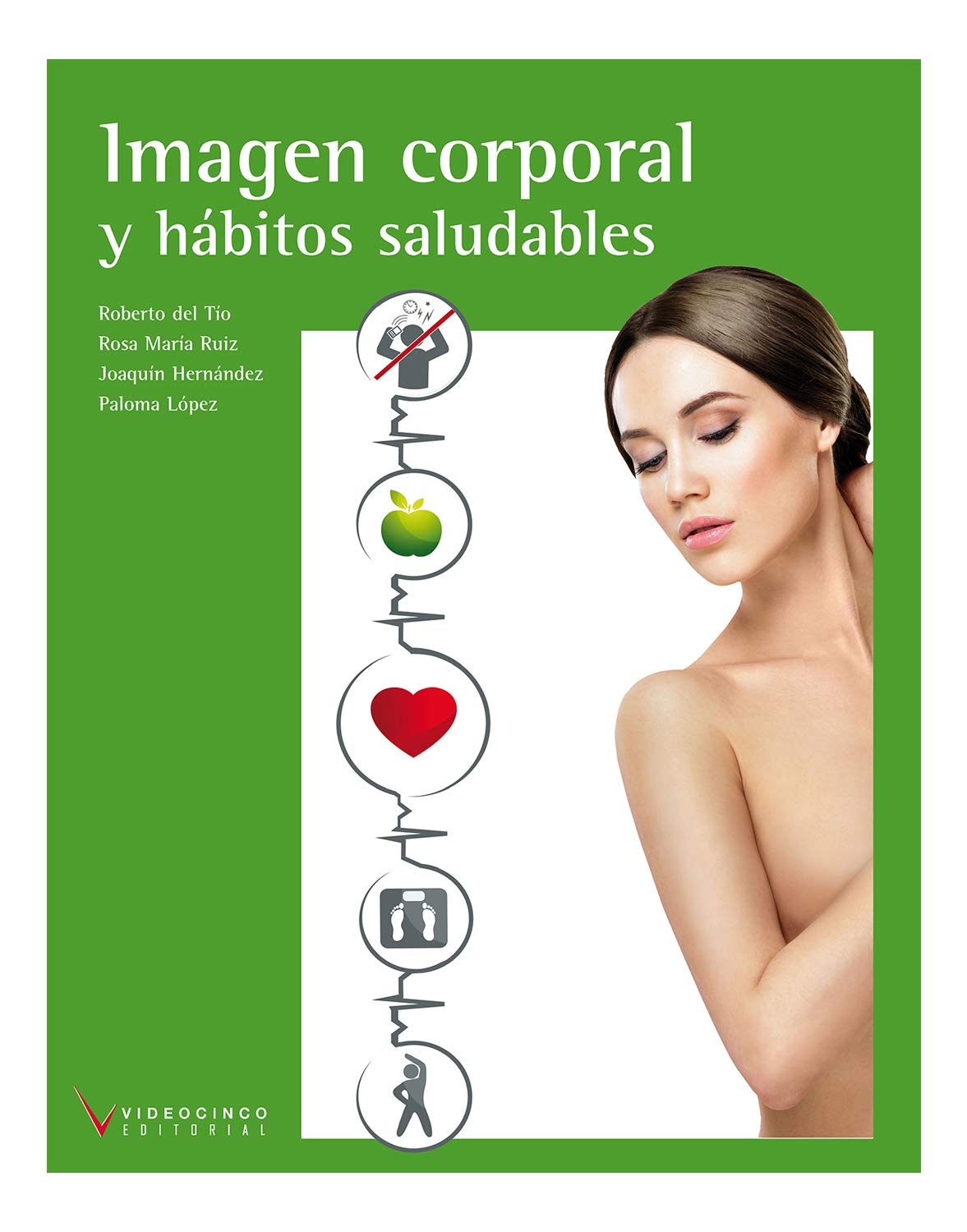 Imagen corporal y hábitos saludables Study Guides