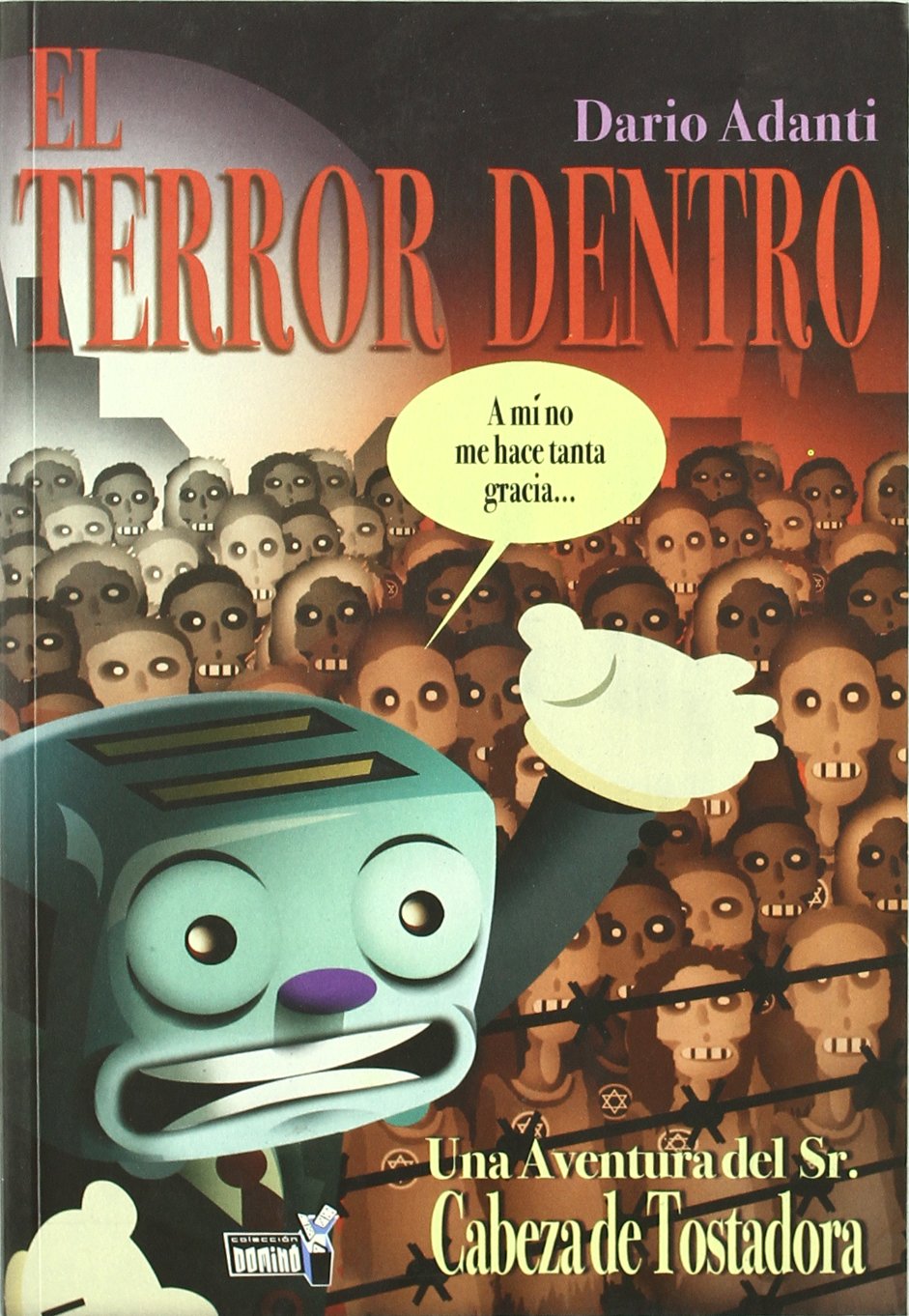 El terror dentro : una aventura del Sr. Cabeza de Tostadora Manga