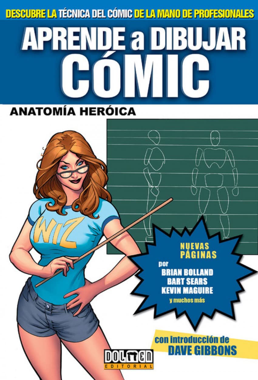 Aprende a dibujar 3: Anatomía heróica (Aprende a dibujar cómic) Manga