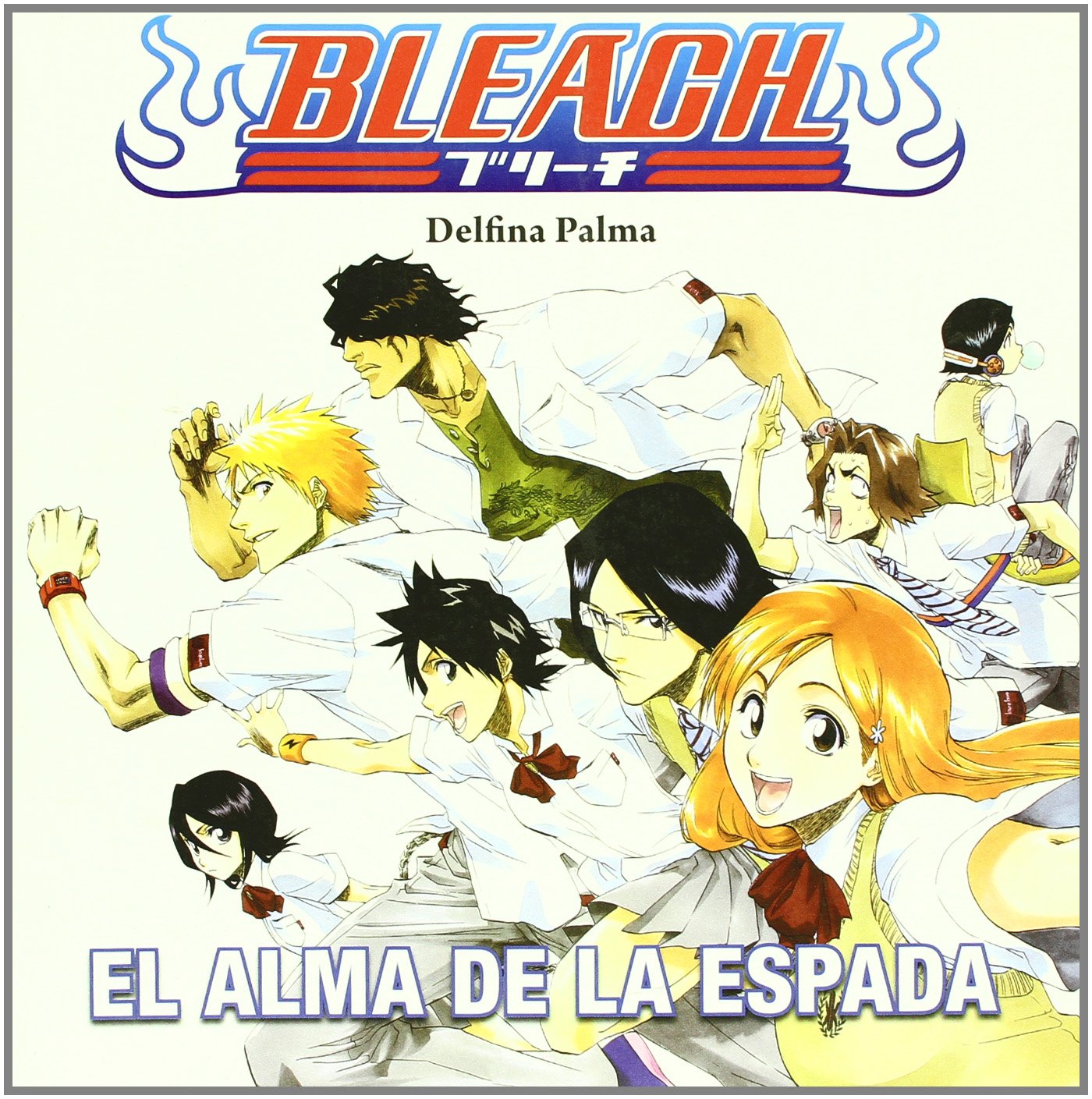Palma Reig, D: Bleach : el alma de la espada Social Sciences