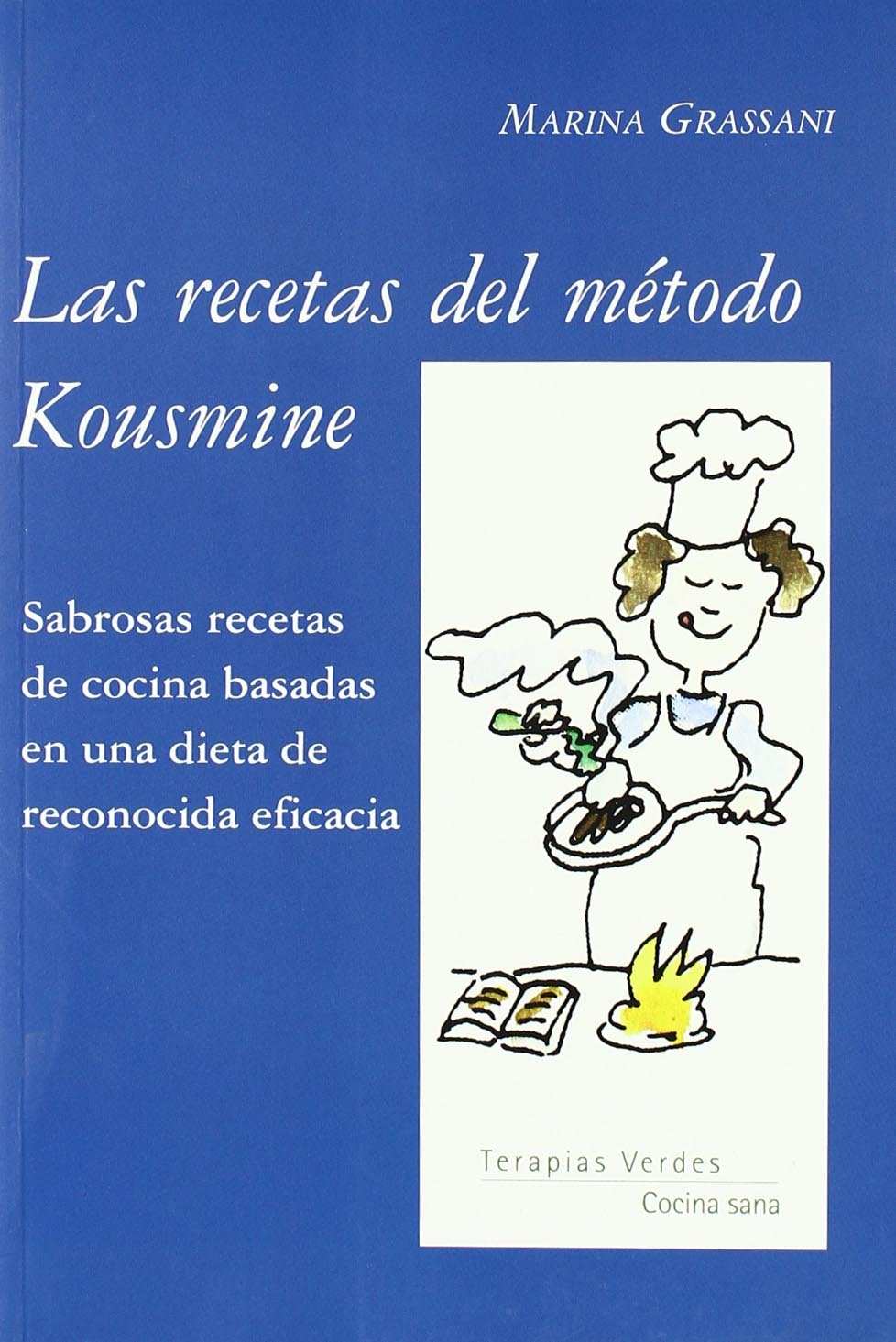 Las recetas del metodo Kousmine / The Kousmine Method Recipes book