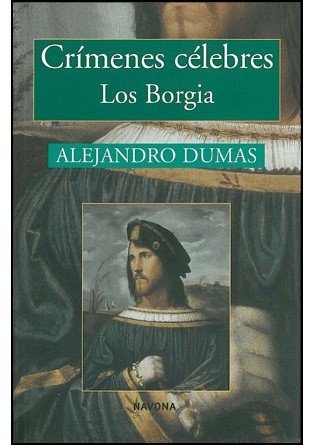 Los Borgia. Una familia indomable y ambiciosa book