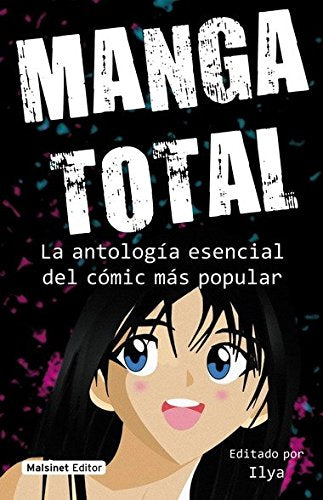 Manga total: La antología esencial del comic más popular book