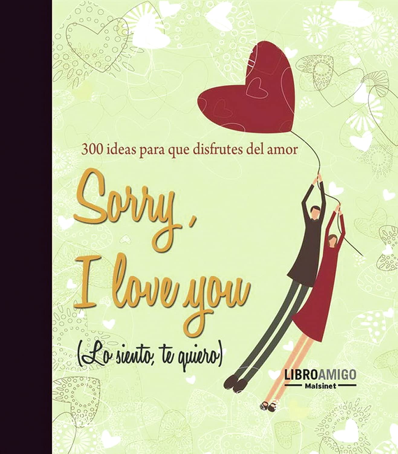 Sorry, I Love You (Lo Siento, Te Quiero) Business, Finance & Career