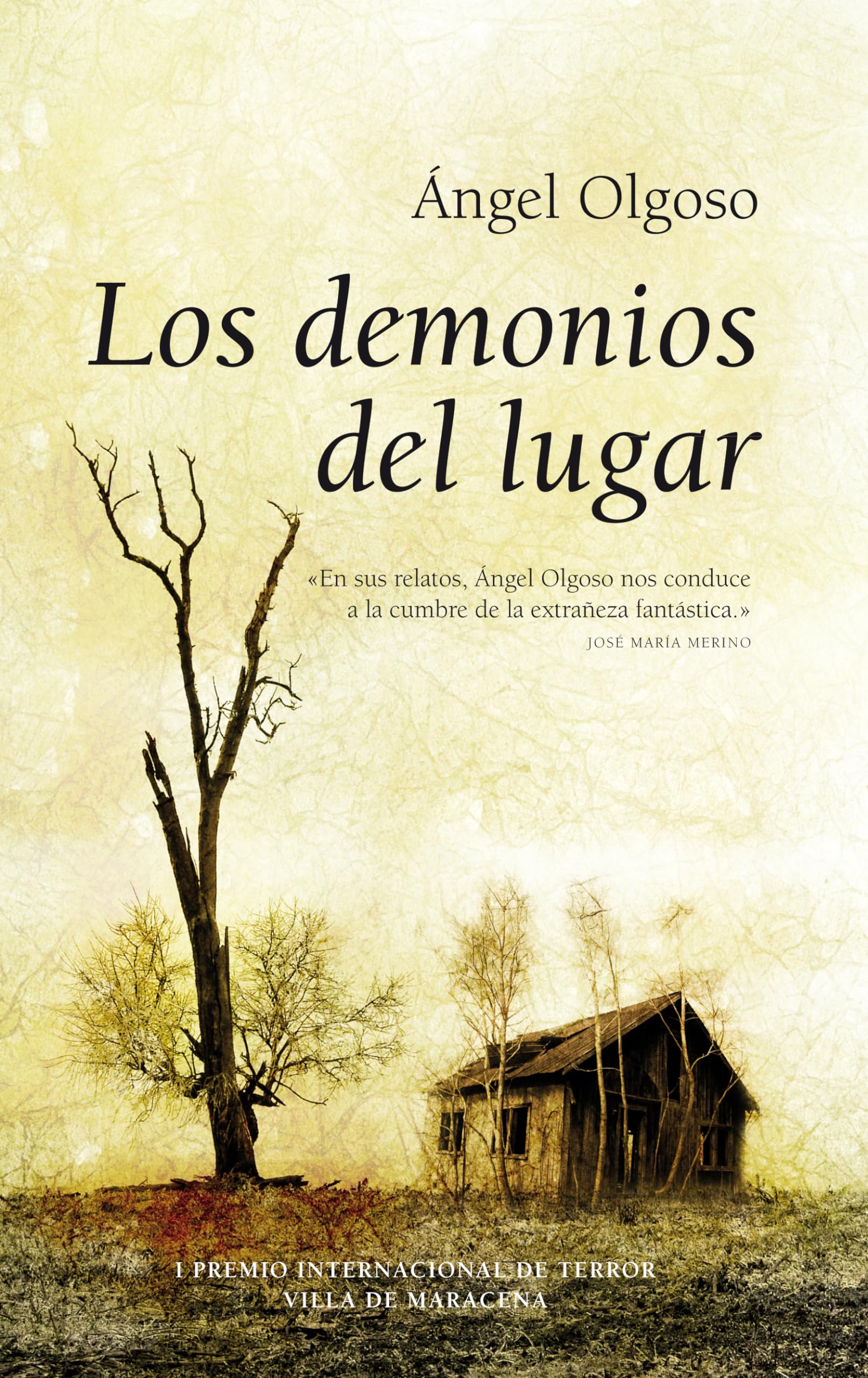 Los demonios del lugar Essays & Short Stories