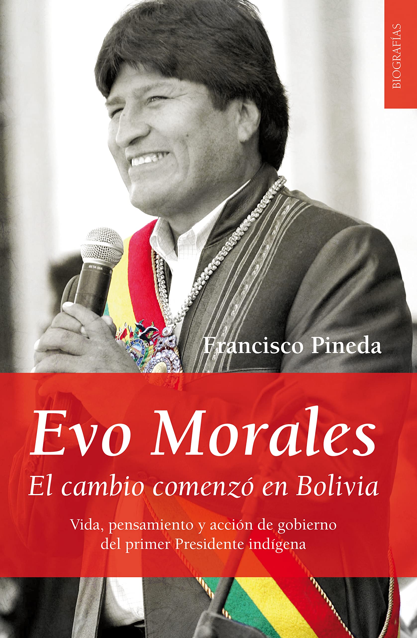 Evo Morales : el cambio comenzó en Bolivia Social Sciences
