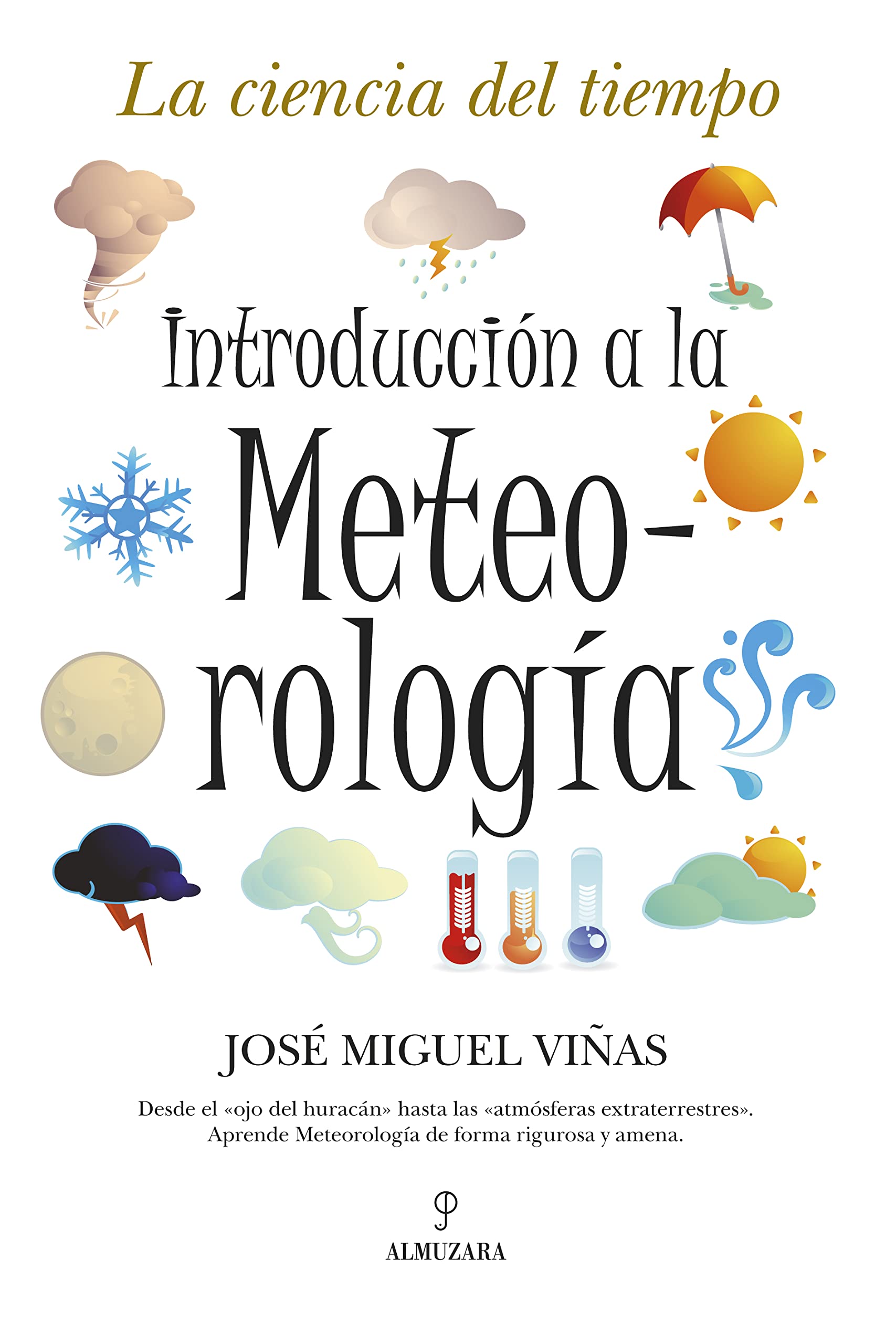 Introducción a la Meteorología: La ciencia del tiempo book