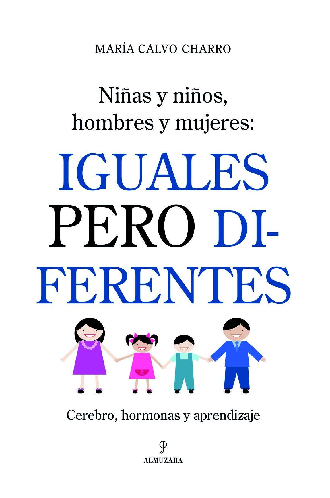 Iguales pero diferentes : cerebro, hormonas y aprendizaje Learning & Reference