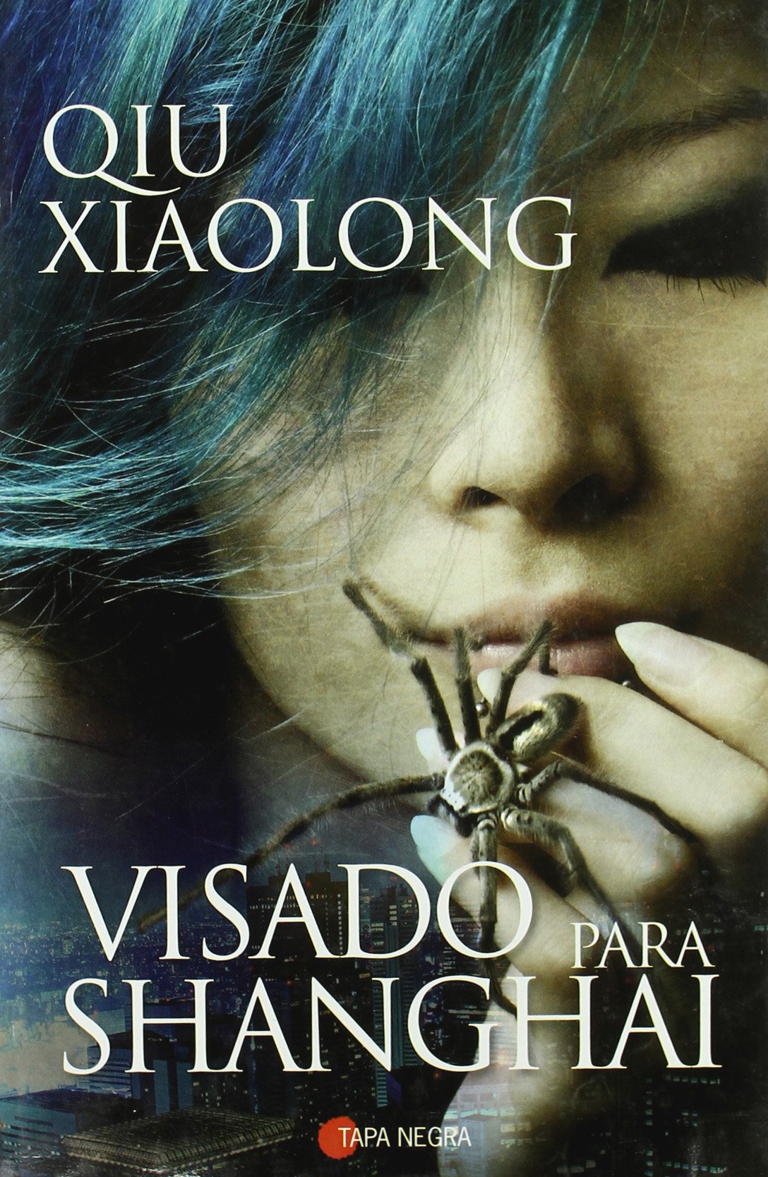 Visado para Shanghai : una nueva aventura del inspector Chen Social Sciences