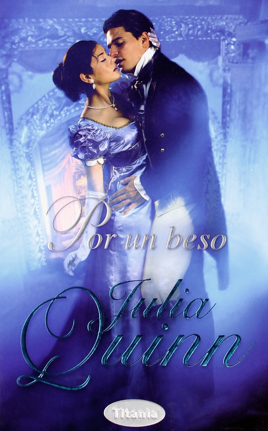 Por un beso (Titania época) Historical Fiction