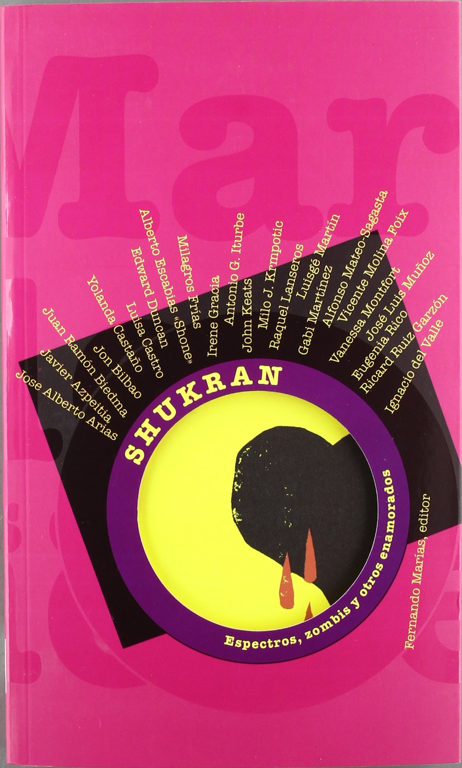 Shukran : espectros, zombis y otros enamorados book