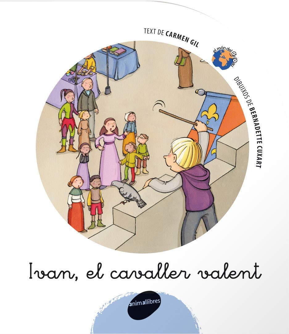 Ivan, el cavaller valent (El món del gripau, Band 12) Novels & Short Stories