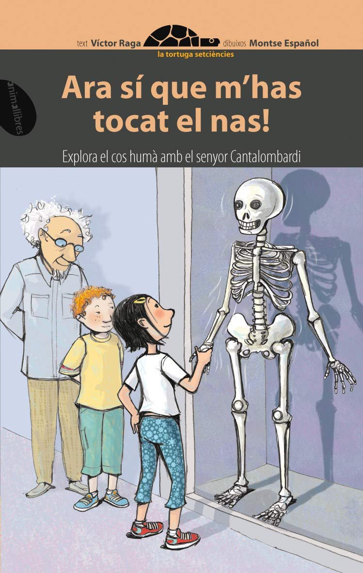 ¡Ara sí que m'has tocat el nas! (La Tortuga Setciències, Band 4) Learning & Reference