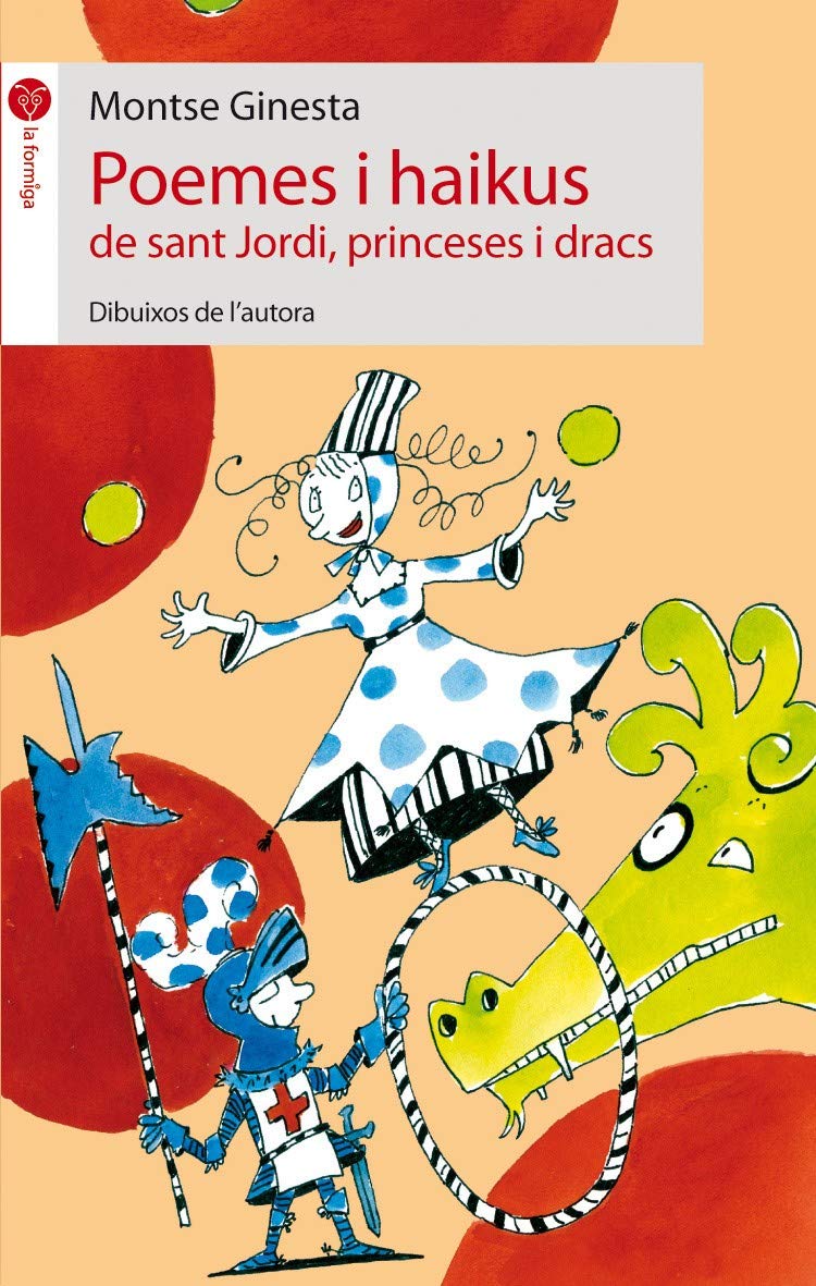 Poemes i haikus de Sant Jordi (La Formiga, Band 21) Children's books
