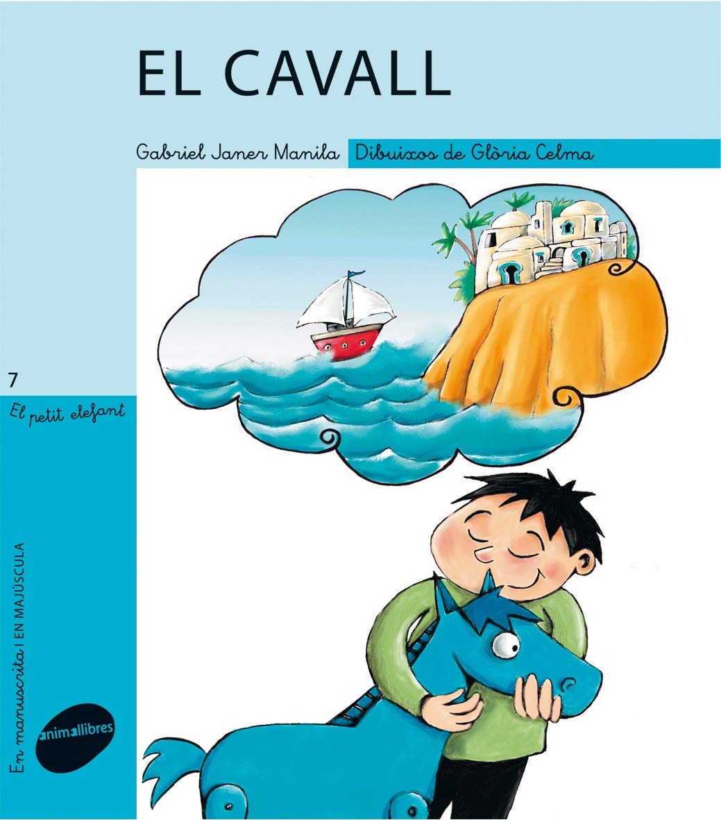 El cavall (El Petit Elefant, Band 7) Novels & Short Stories