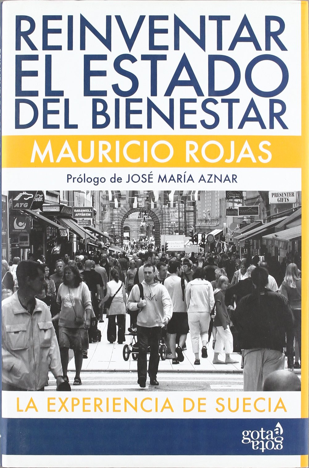 Reinventar el estado del bienestar: la experiencia de Suecia Books