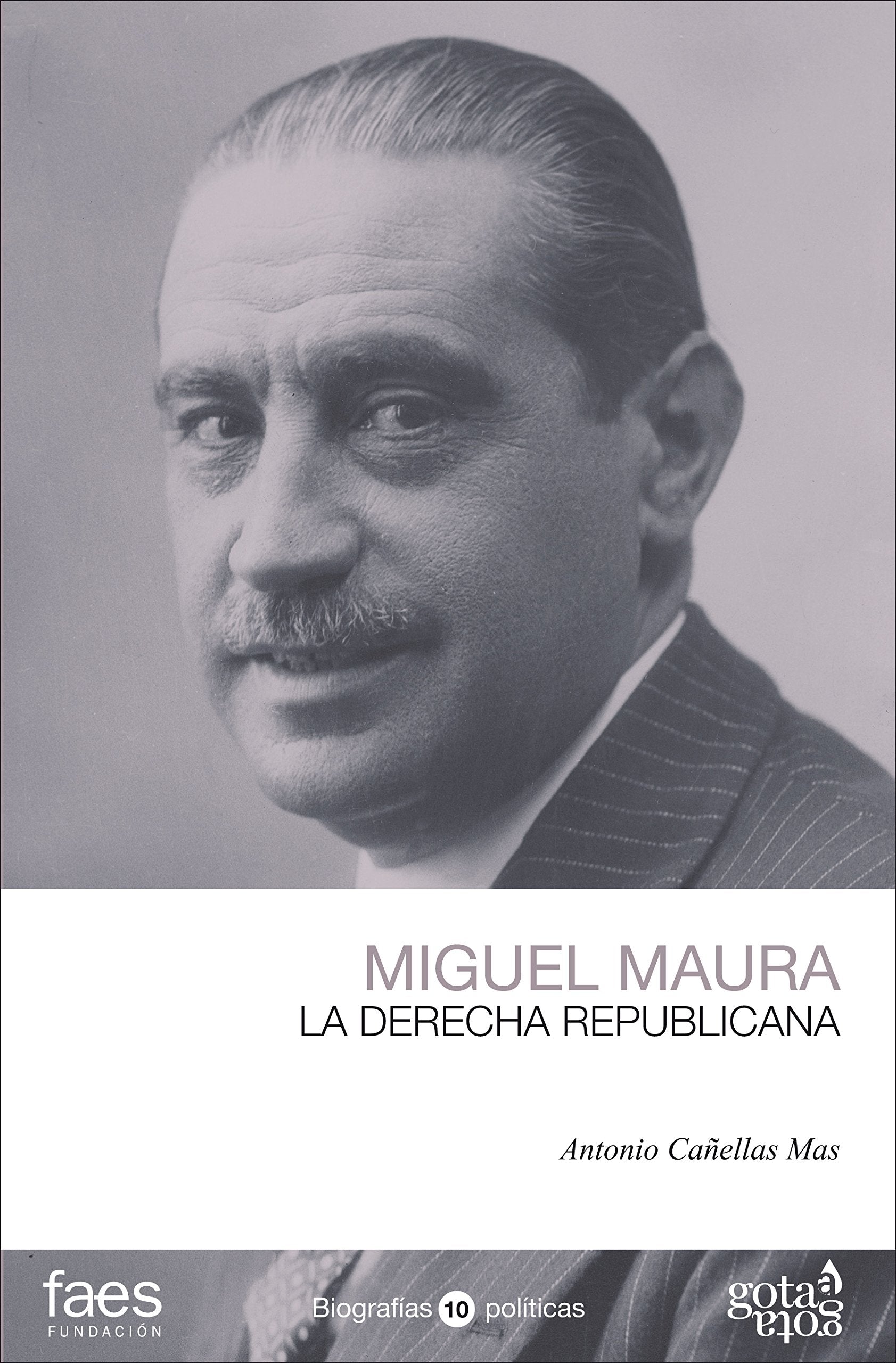 Miguel Maura : la derecha republicana Philosophy