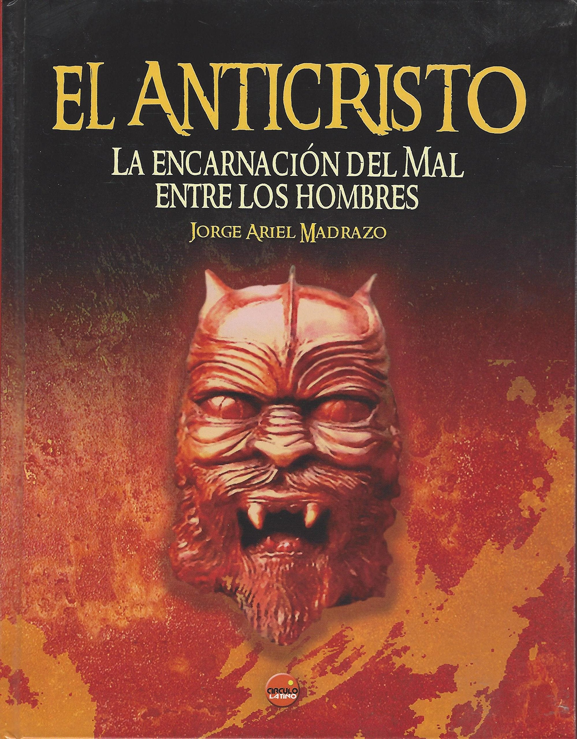 Anticristo, el - encarnacion del mal (Universos Alternativos) Books