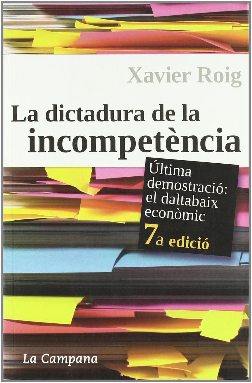La dictadura de la incompetència Philosophy